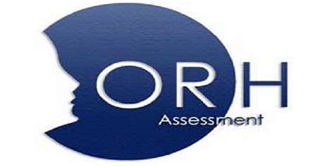 orh assessment.